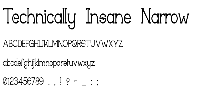 Technically Insane Narrow font